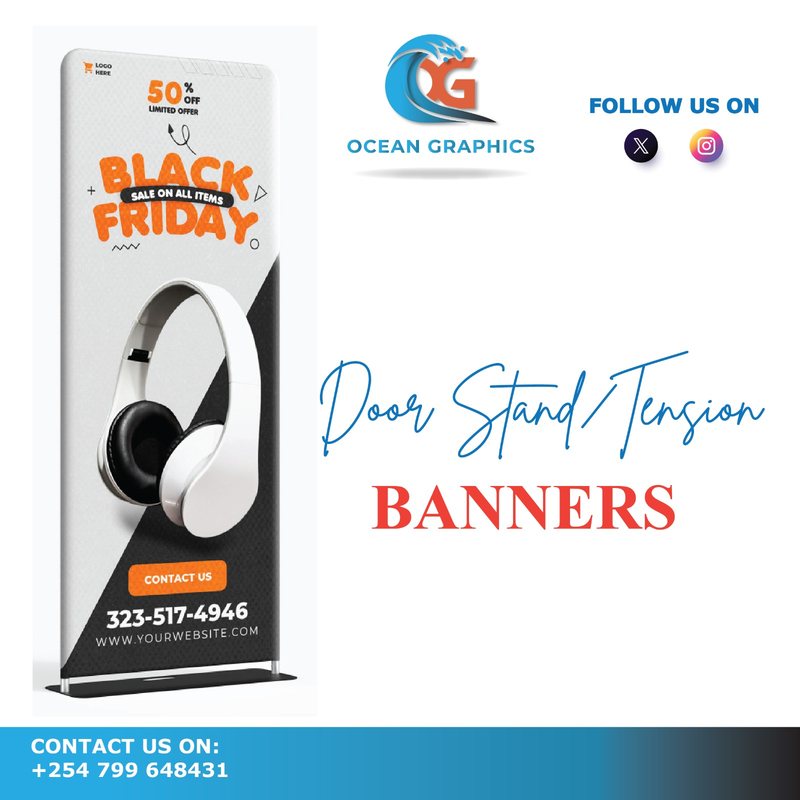 Door Stand / Tension Banners - Ocean Graphics Nairobi